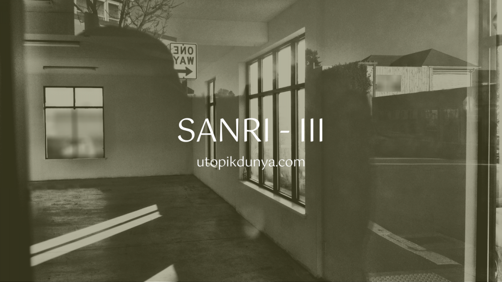 Sanrı - III | Ütopik Dünya